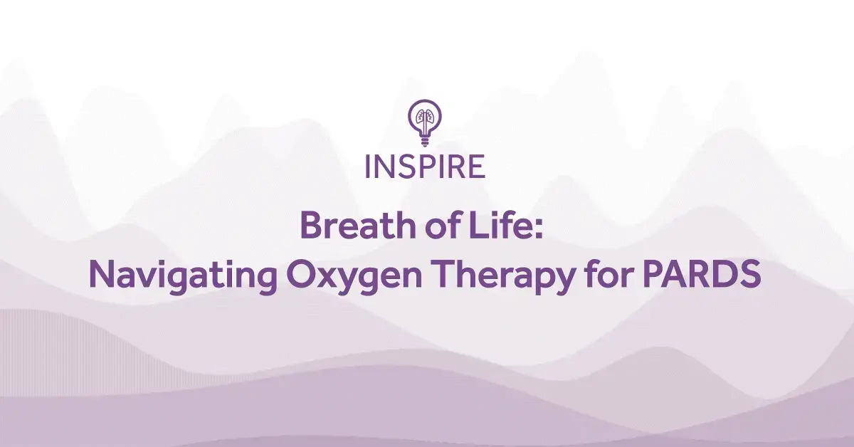 Der Atem des Lebens: Sauerstofftherapie bei PARDS