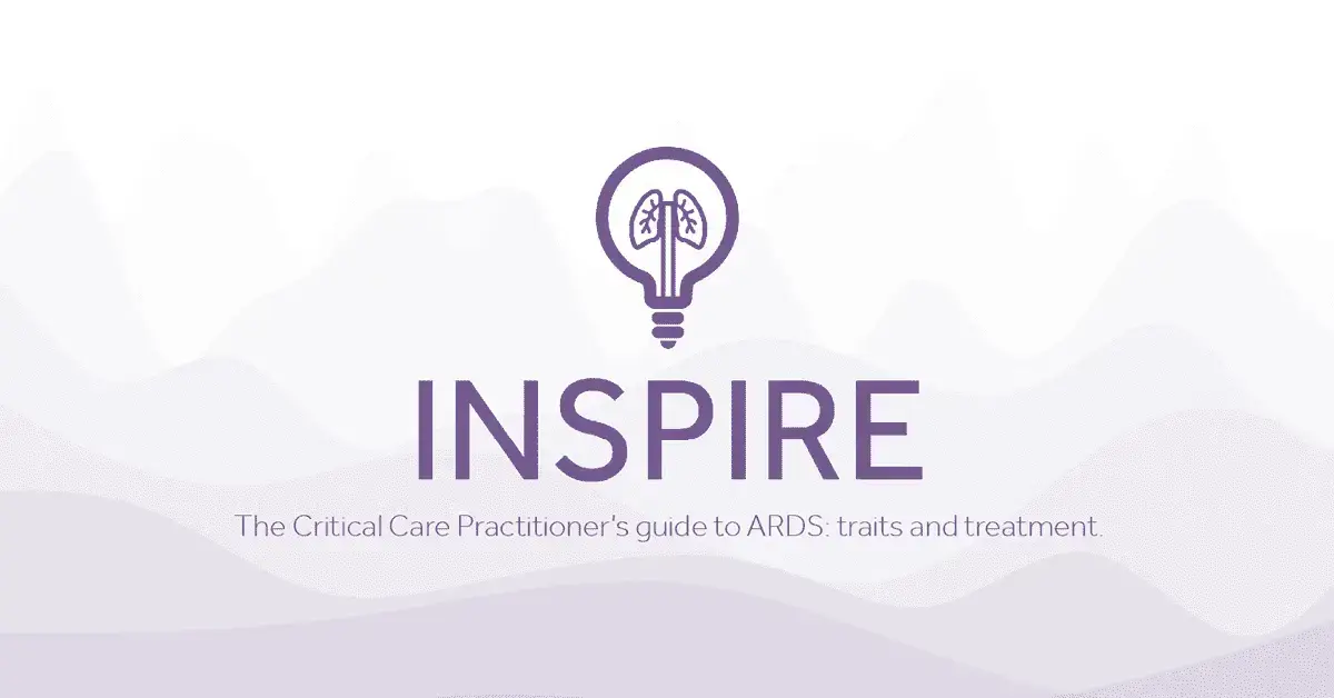 Inspire Guide to ARDS Armstrong Medical | Medical Device Manufacturer